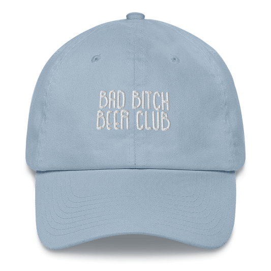 Bad Bitch Beer Club Dad hat